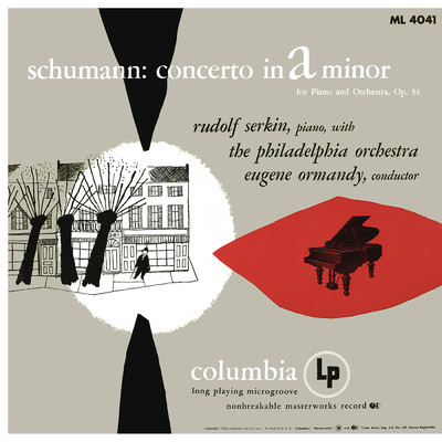 Schumann: Concerto for Piano and Orchestra in A Minor, Op. 54 (2017 Remastered Version)/Rudolf Serkin
