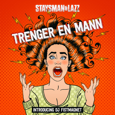 Staysman & Lazz／DJ Fistmagnet