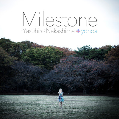 Milestone/Yasuhiro Nakashima + yonoa