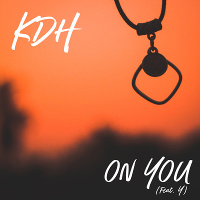 On You (feat. Y)/KDH
