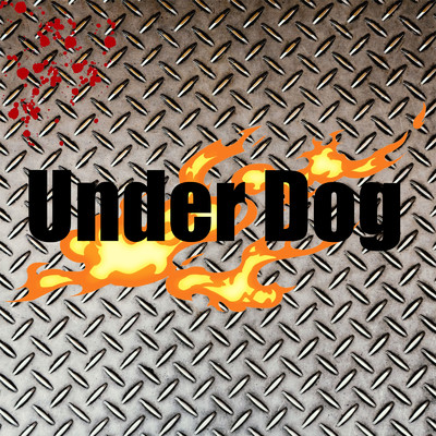 Under Dog/リヴォルエッグ