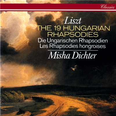 シングル/Liszt: Hungarian Rhapsodies, S.244 - No. 19 in D minor/ミッシャ・ディヒター