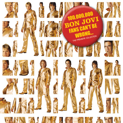 アルバム/100,000,000 Bon Jovi Fans Can't Be Wrong/ボン・ジョヴィ