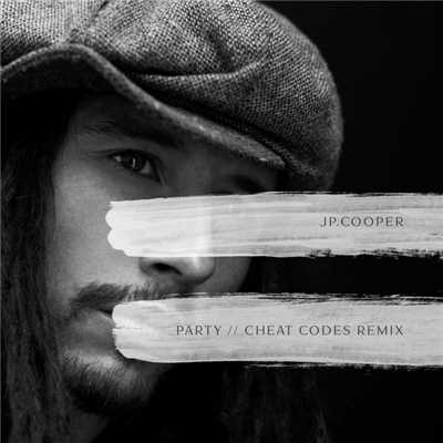 シングル/Party (Cheat Codes Remix)/JPクーパー