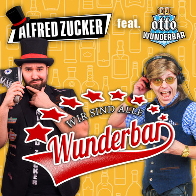 シングル/Wunderbar (featuring Otto Wunderbar)/Alfred Zucker
