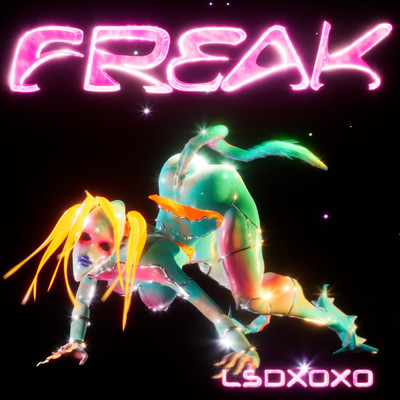 シングル/Freak (Explicit)/LSDXOXO