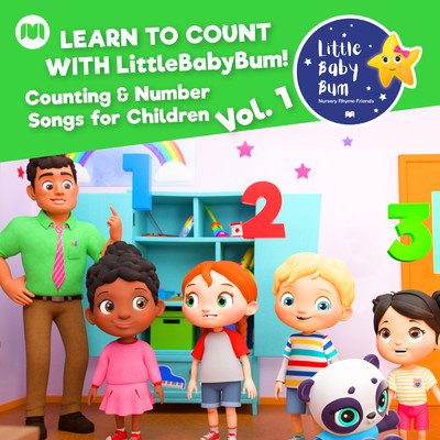 Learn to Count with LitttleBabyBum！ Counting & Number Songs for Children, Vol. 1/Little Baby Bum Nursery Rhyme Friends