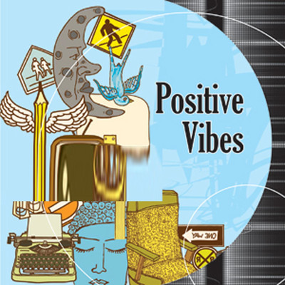 Positive Vibes/Instrumental Society