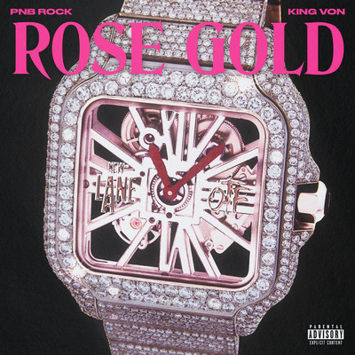 Rose Gold (feat. King Von)/PnB Rock