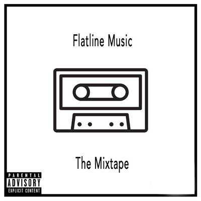 Flatline Music The Mixtape