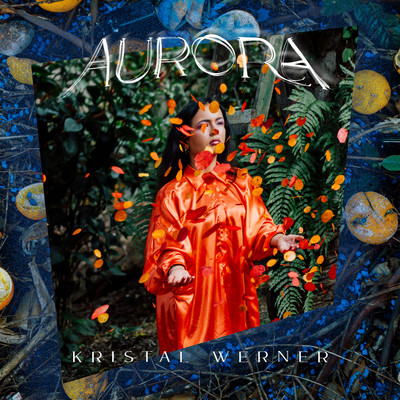 Aurora/Kristal Werner