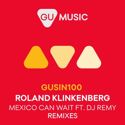 アルバム/Mexico Can Wait/Roland Klinkenberg & DJ Remy
