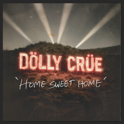 シングル/Home Sweet Home (feat. Dolly Parton)/Motley Crue
