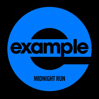 Midnight Run (Remixes)/Example