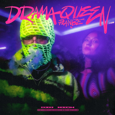Drama Queen/PlanBe, Sir Mich