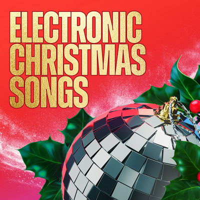 Electronic Christmas Songs/Holidayz