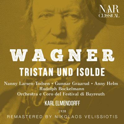 WAGNER: TRISTAN UND ISOLDE/Karl Elmendorff