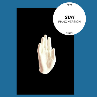 シングル/STAY (Piano Version)/Flying Fingers