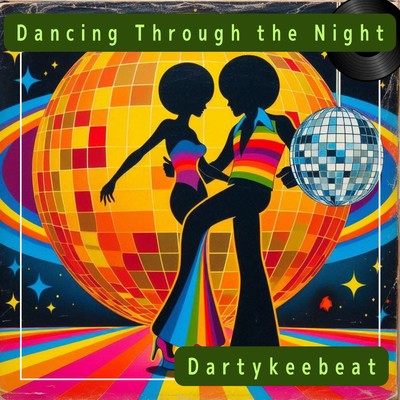 Dancing Through the Night/Dartykeebeat