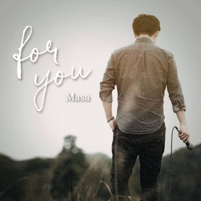 アルバム/for you/Masa