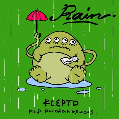 Rain/KLEPTO