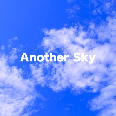 Another Sky -Back Then and Now-/久保健太