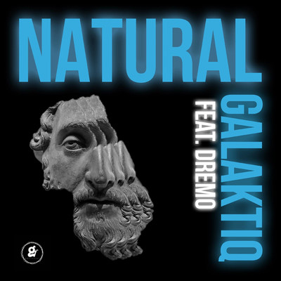 シングル/Natural (feat. Dremo)/Galaktiq