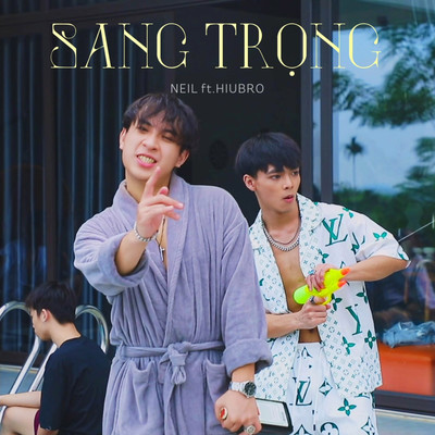 SANG TRONG (feat. Hiubro)/Neil