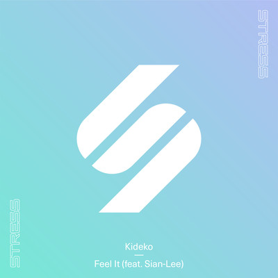Feel It (feat. Sian-Lee)/Kideko