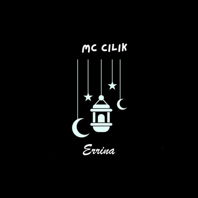 MC Cilik/Errina
