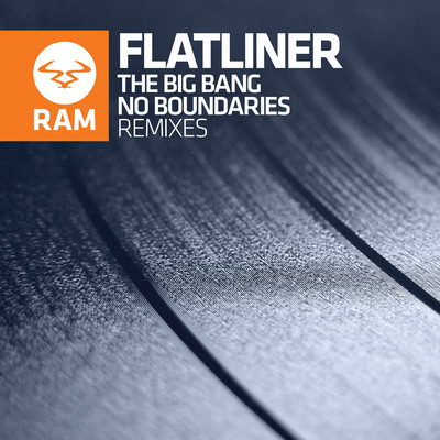 The Big Bang ／ No Boundaries (Remixes)/Flatliner