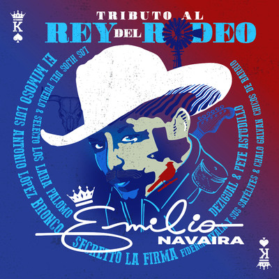 Tributo Al Rey Del Rodeo Emilio Navaira/Various Artists