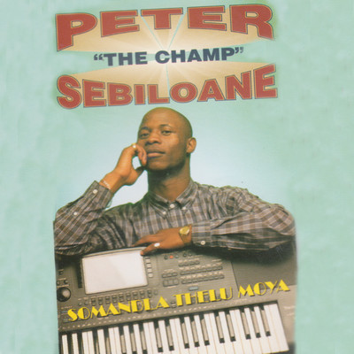Tshwarelo Ya Dibe/Peter The Champ Sebiloane