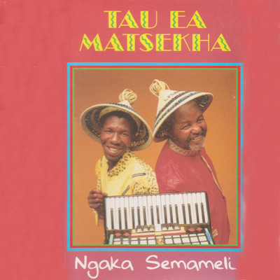 Ngaka Semameli/Tau Ea Matsekha