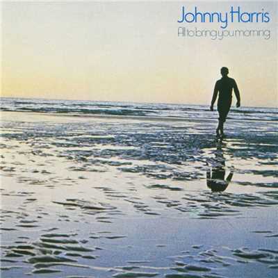 アルバム/All To Bring You Morning/Johnny Harris