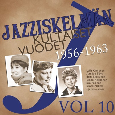 アルバム/Jazziskelman kultaiset vuodet 1956-1963 Vol 10/Various Artists