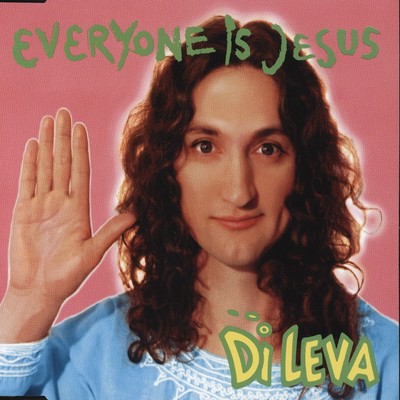 アルバム/Everyone Is Jesus/Di Leva