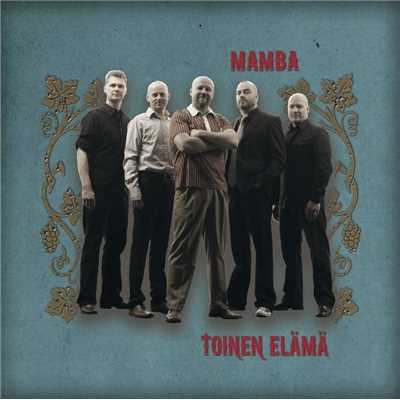 アルバム/Toinen elama/Mamba