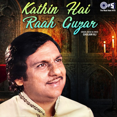 アルバム/Kathin Hai Raah Guzar/Ghulam Ali