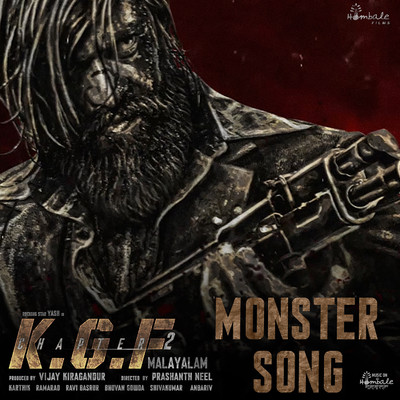 The Monster Song (From ”KGF Chapter 2 - Malayalam”)/Ravi Basrur & Adithi Sagar