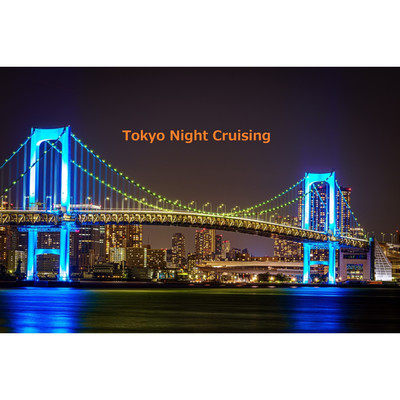 Tokyo Night Cruising/NOBUNOBU