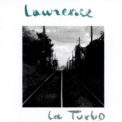 シングル/Lawrence/LaTurbo