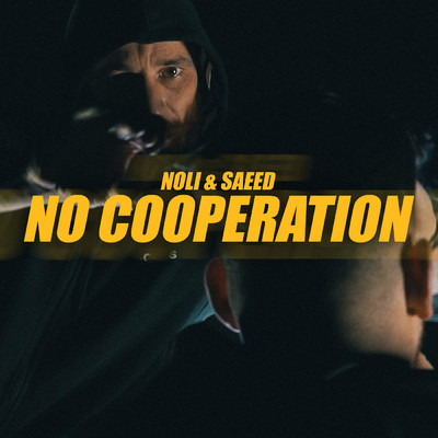 シングル/No Cooperation (Explicit) feat.Saeed/Noli