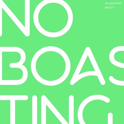 シングル/No Boasting/MADz's