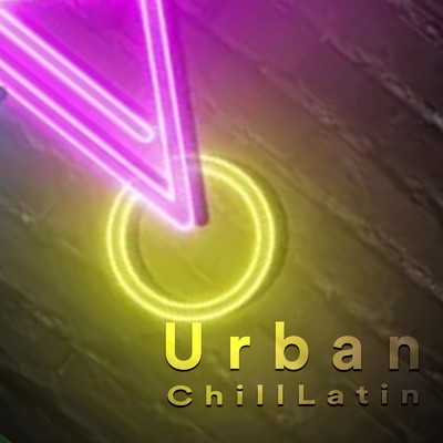 Urban Chill Latin - Night Drive/mariano gonzalez