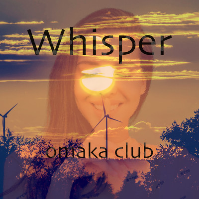 シングル/Whisper/omaka club
