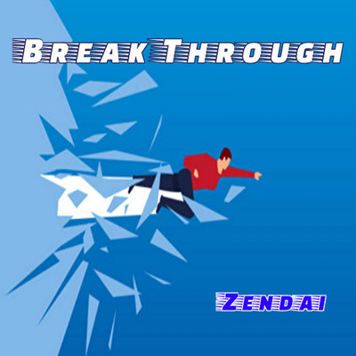 Break Through/Zendai