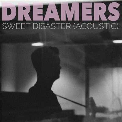シングル/Sweet Disaster (Acoustic)/DREAMERS