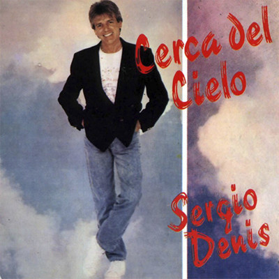 アルバム/Cerca Del Cielo/セルジオ・デニス