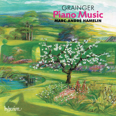 Grainger: Piano Music  - Country Gardens, Shepherd's Hey; Cake-Walk Smasher etc./マルク=アンドレ・アムラン